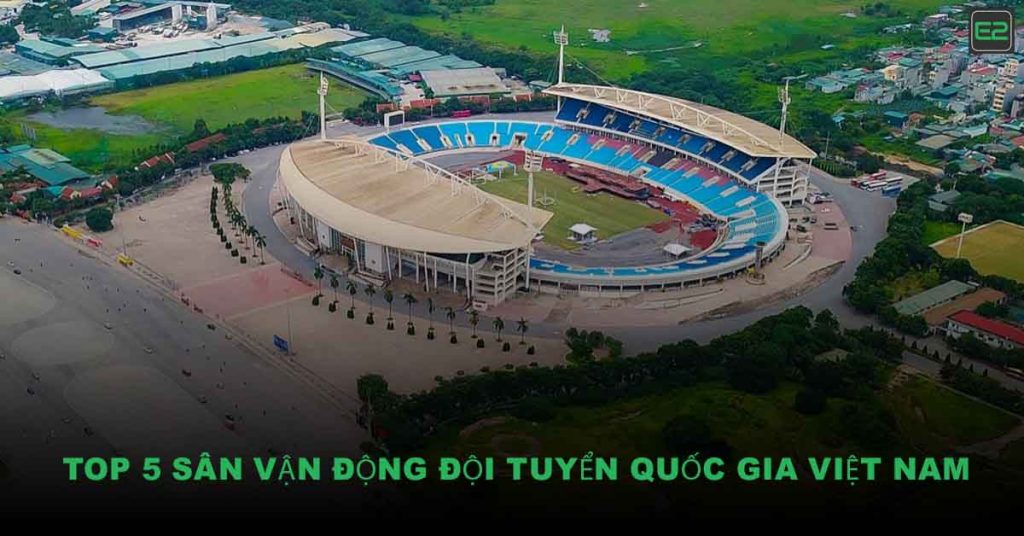 sân vận động đội tuyển quốc gia Việt Nam